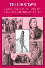 The Choctaws Cultural Evolution of a Native American Tribe