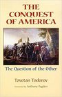 The Conquest of America The Question of the Other