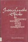 Indira Gandhi speaks on democracy socialism and Third World nonalignment