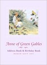 Anne of Green Gables Address Book and Birthday Book  Boxed Gift Set