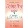 The Flying Boy Book II The Journey Continues