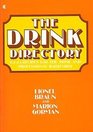 The Drink Directory 1025 Recipes for the Home and Professional Bartender