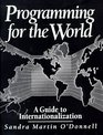 Programming for the World A Guide to Internationalization