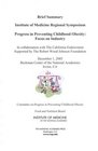 Progress in Preventing Childhood Obesity Focus on Industry  Brief Summary Institute of Medicine Regional Symposium