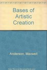 Bases of Artistic Creation