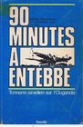 90 Minutes At Entebbe
