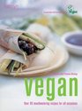 Vegan Cookbook: Over 90 Mouthwatering New Dairy Free Recipes for All Occasions