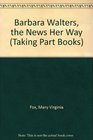 Barbara Walters the News Her Way