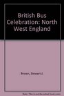 British Bus Celebration North West England
