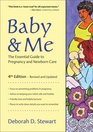 Baby  Me The Essential Guide to Pregnancy and Newborn Care