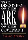 The Discovery of the Ark of the Covenant