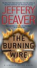 The Burning Wire (Lincoln Rhyme, Bk 9)