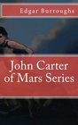 The John Carter of Mars Series