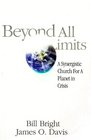 Beyond All Limits The Synergistic Church for a Planet in Crisis