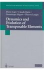 Dynamics and Evolution of Transposable Elements