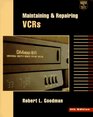 Maintaining  Repairing VCRs