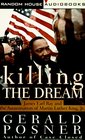 Killing the Dream  James Earl Ray and the Assassination of Martin Luther King Jr