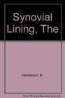 The Synovial Lining In Health and Disease