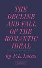 Decline and Fall of the Romantic Ideal