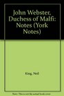 John Webster Duchess of Malfi Notes