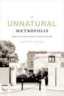 An Unnatural Metropolis Wresting New Orleans from Nature