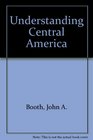 Understanding Central America Second Edition