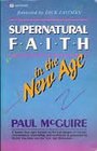 Supernatural Faith in the New Age