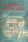 The Vandals of Treason House