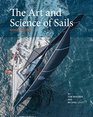 The Art and Science of Sails Completely Revised