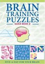 Brain Training Puzzles Quick Book 2 FiveADay for Your Brain