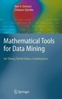 Mathematical Tools for Data Mining Set Theory Partial Orders Combinatorics