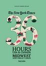 The New York Times, 36 Hours USA & Canada: Midwest & Great Lakes