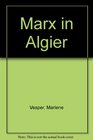 Marx in Algier