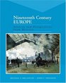 Nineteenth Century Europe Sources and Perspectives from History