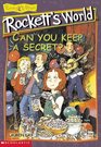 Can You Keep a Secret? (Rockett's World)