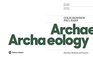 Archaeology Theories Methods and Practice