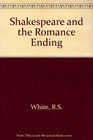 Shakespeare and the Romance Ending
