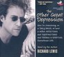 The Other Great Depression How I'm Overcoming on a Daily Basis at Least a Million Addictions and Dysfunctions and Finding a Spiritual  Life