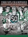 Relive the Philadelphia Eagles 1960 Championship Season