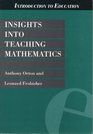 Insights into Teaching Mathematics
