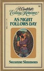 As Night Follows Day  (Candlelight Ecstasy, No 98)