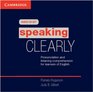 Speaking Clearly Audio CDs  Pronunciation and Listening Comprehension for Learners of English