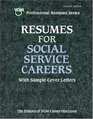 Resumes for Social Service Careers