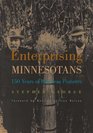 Enterprising Minnesotans 150 Years of Business Pioneers