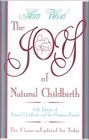The Joy of Natural Childbirth Fifth Edition of Natural Childbirth and the Christian Family