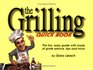 The Grilling Quick Book