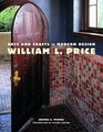 William L Price Arts and Crafts to Modern Design