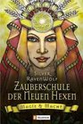 Zauberschule der Neuen Hexen Magie und Macht