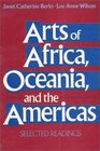 Arts of Africa Oceania and the Americas Selected Readings