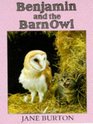 Ben and the Barn Owl (Picturemac)
